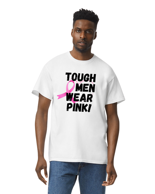 Tough Men Wear Pink